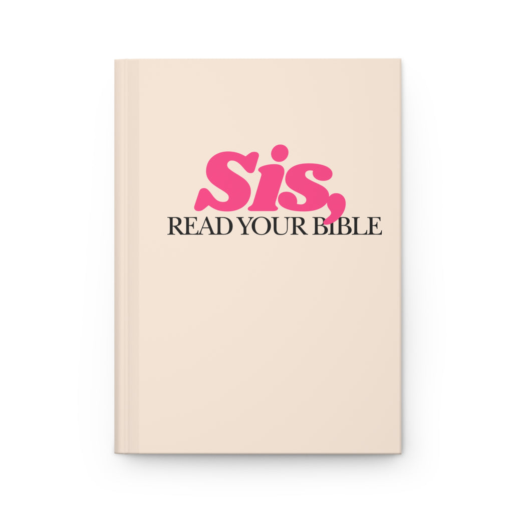 Sis, Read Your Bible Journal