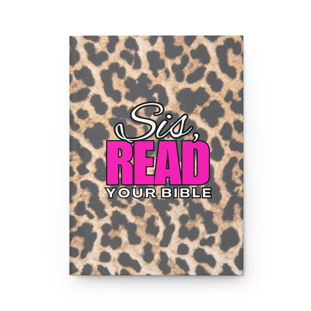 Sis, Read Your Bible Leopard Hardcover EMPTY Journal